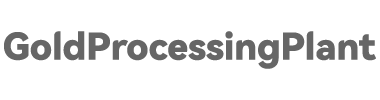 Impianto di Lavorazione del Minerale d'Oro & Fornitore di Attrezzature - GoldProcessingPlant